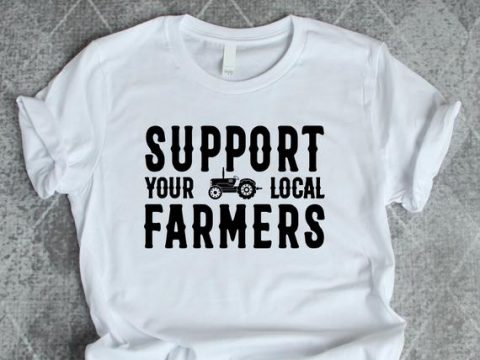 #001 Support Your Local Farmer T Shirt