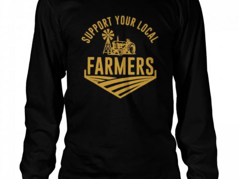 #007 Support Your Local Farmer T Shirt